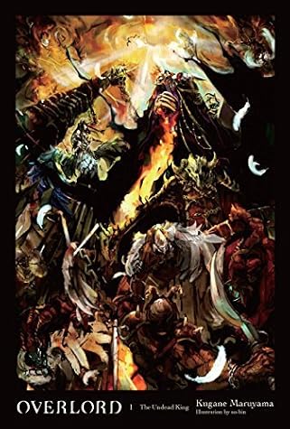 Overlord, Volume 1: The Undead King by Kugane Maruyama book cover
