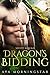 Dragon's Bidding (SHIFT Squ...