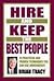 Hire & Keep the Best People