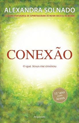 Conexão - O que Jesus me ensinou
