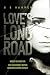 Love's Long Road
