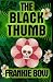 The Black Thumb by Frankie Bow