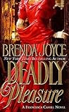 Deadly Pleasure by Brenda Joyce