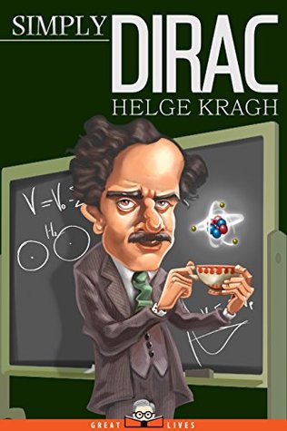 Simply Dirac (Great Lives Book 1)