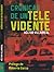 Crónicas de un televidente