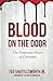 Blood on the Door: The Prot...