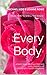 Every Body: 4 basic steps t...
