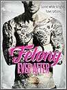 Felony Ever After by Helena Hunting