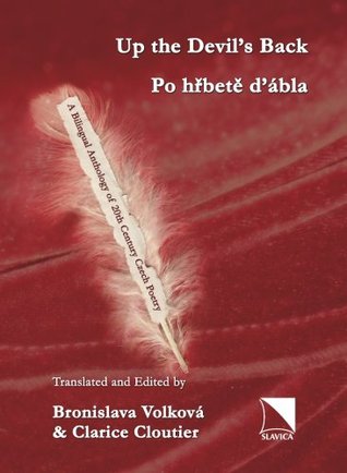 Up the Devil's Back: A Bilingual Anthology of 20th-Century Czech Poetry (Paperback)