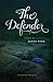 The Defender (The Carrier Series Book 2)