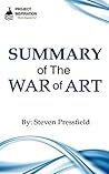 Summary of The War of Art By Steven Pressfield (Project Inspiration)