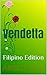Vendetta: Filipino Edition (Venom Book 1)