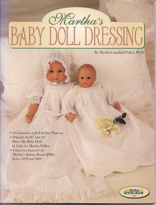 Martha's Baby Doll Dressing (Martha's Sewing Room Series 1700 and 1800)