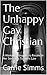 The Unhappy Gay Christian: A Woman's Struggle To Reconcile Her Sexuality To God's Law