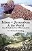Islam v Jerusalem & the Wor...
