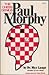 The Chess Genius of Paul Morphy