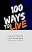 100 WAYS TO LIVE: 100 days of Wisdom for Life & Success Quotes