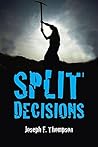 Split Decisions