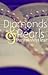 Diamonds and Pearls