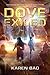 Dove Exiled (The Dove Chronicles Book 2)