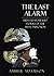 The Last Alarm: First Responders' Stories of the West Explosion