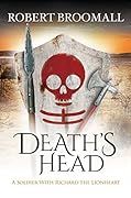 Death&#x27;s Head: A Soldier With Richard the Lionheart (Death&#x27;s Head #1) 