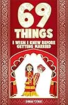 69 Things I Wish ...