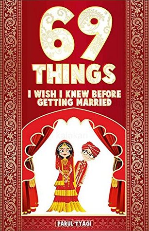 69 Things I Wish I Knew Before Getting Married (Kindle Edition)