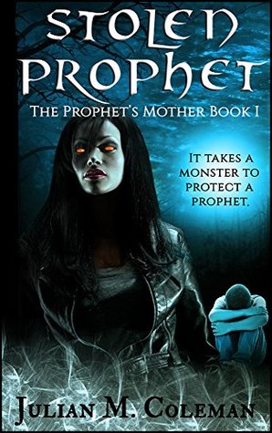 Stolen Prophet (Kindle Edition)