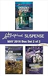 Harlequin Love Inspired Suspense May 2016 - Box Set 2 of 2: An Anthology Harlequin Love Inspired Suspense May 2016 - Box Set 2 of 2: An Anthology