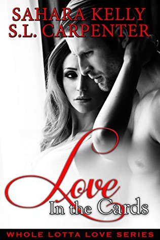 Love In the Cards (Whole Lotta Love Book 1)