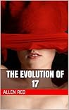 The Evolution of 17 (The Sisterhood of Saint Abel Book 2)