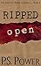Ripped Open (The Infected: Ripped to Shreds #2)