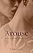 Arouse by Ralph Greco Jr.