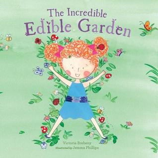 The Incredible Edible Garden