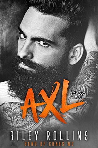 Axl (Sons of Chaos MC, #1)