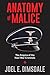 Anatomy of Malice: The Enigma of the Nazi War Criminals