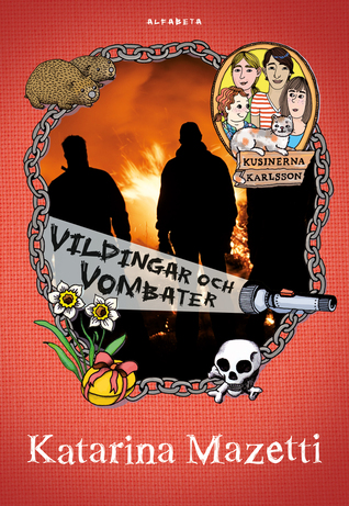 Vildingar och vombater (Kusinerna Karlsson, #2)