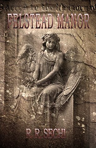 Felstead Manor (Kindle Edition)