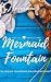 Mermaid Fountain