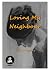 Loving My Neighbour by Gerry Kingsley