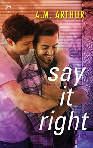 Say It Right (All Saints, #2)