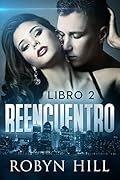 Reencuentro - Libro 2