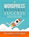 WordPress Business Success by Karen Dimmick