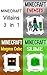 Minecraft: 3 Stories about Minecraft Villains in 1 Minecraft Book (Minecraft Storybook, Minecraft Story, Minecraft Stories for Children, Minecraft Books, Minecraft Diaries)