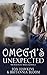 Omega's Unexpected by Fox Hawkins Omega's Unexpected by Fox Hawkins