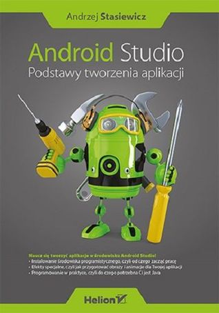 Android Studio. Podstawy tworzenia aplikacji (Paperback)