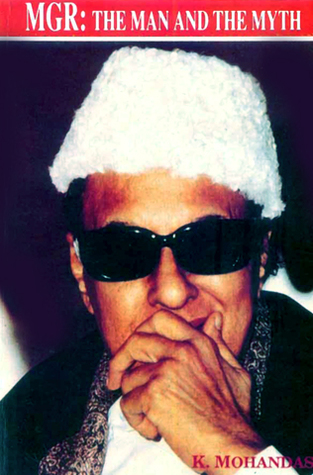 MGR: The Man and The Myth
