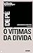 De pé, ó vítimas da dívida by João Rodrigues