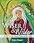 Wiser and Wilder by Kaya Singer